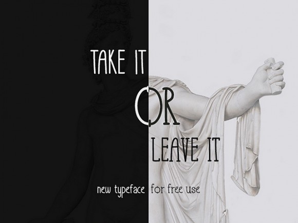 Take It Or Leave It - Free font